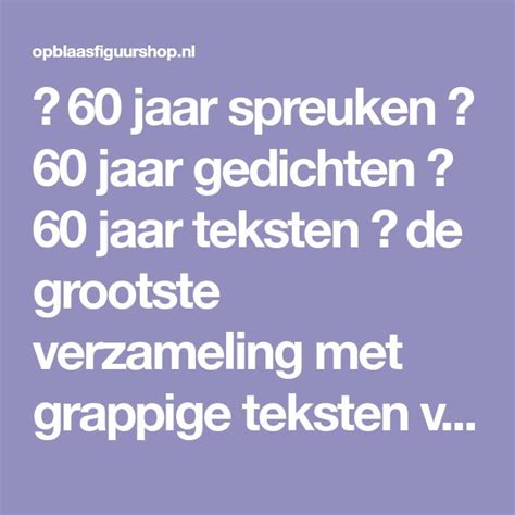 De 100 Beste 60 Jaar Spreuken & Teksten 